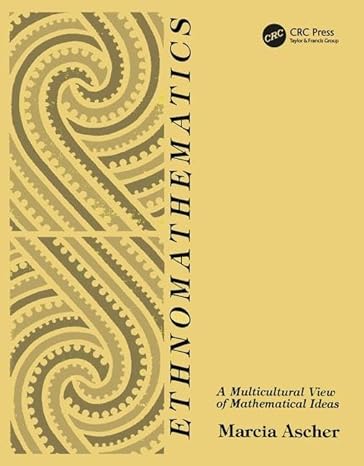 ethnomathematics 1st edition marcia ascher 0412989417, 978-0412989414
