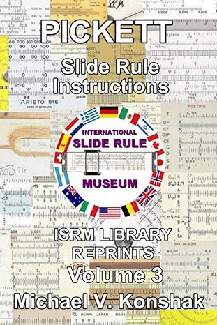 pickett slide rule instructions international slide rule museum library reprints volume 3 1st edition michael