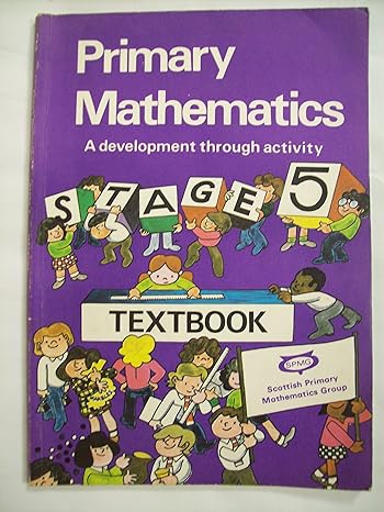 spmg primary mathematics textbook stage 5 1st edition scottish primary mathematics group 0435029320,