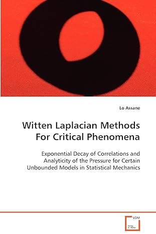 witten laplacian methods for critical phenomena exponential decay of correlations and analyticity of the