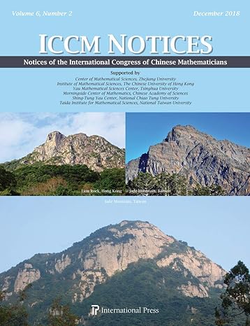 notices of the international congress of chinese mathematicians vol 6 no 2 1st edition various contributors
