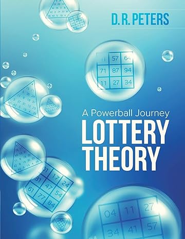 lottery theory a powerball journey 1st edition d r peters 1925341712, 978-1925341713