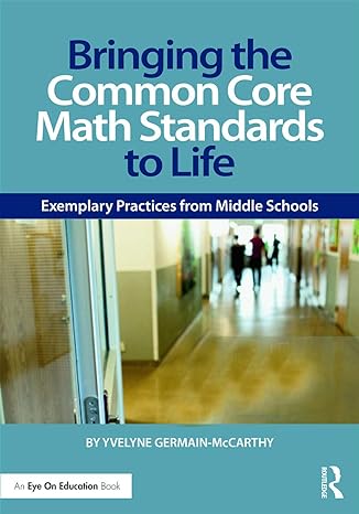 bringing the common core math standards to life 2nd edition yvelyne germain mccarthy 0415733413,
