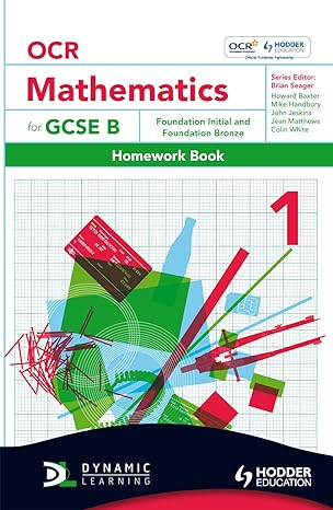 ocr mathematics for gcse specification b homework book 1 foundation initial and bronze 1st edition howard