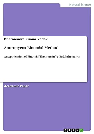 anurupyena binomial method an application of binomial theorem in vedic mathematics 1st edition dharmendra
