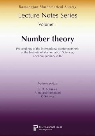 ramanujan lecture notes series vol 1 number theory 1st edition s d adhikari 1571461868, 978-1571461865