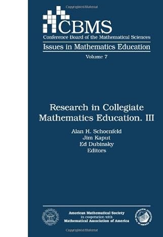 research in collegiate mathematics education iii 1st edition and ed dubinsky alan h schoenfeld, jim kaput
