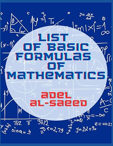list of basic formulas of mathematics 1st edition adel alsaeed b0b4gdkkmj, 979-8838097842
