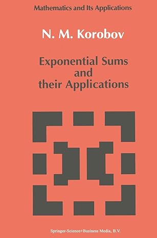 exponential sums and their applications 1st edition n m m korobov 9048141370, 978-9048141371