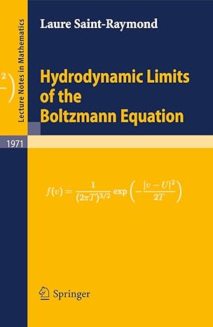 hydrodynamic limits of the boltzmann equation 2009th edition laure saint raymond 3540928464, 978-3540928461