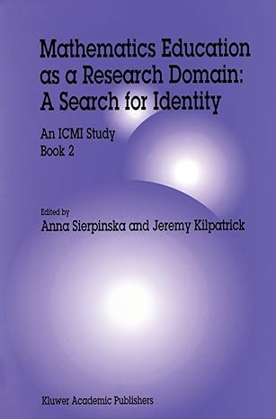 Mathematics Education As A Research Domain A Search For Identity An Icmi Study Book 2