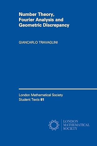 number theory fourier analysis and geometric discrepancy 1st edition giancarlo travaglini 1107619858,