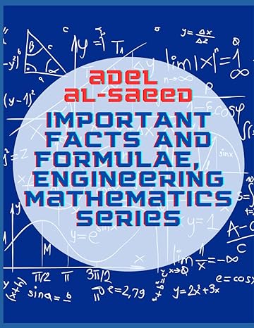 important facts and formulae engineering mathematics series 1st edition adel al saeed b0c1j2n2lc,
