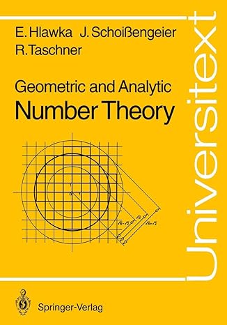 geometric and analytic number theory 1st edition edmund hlawka ,johannes schoissengeier ,rudolf taschner