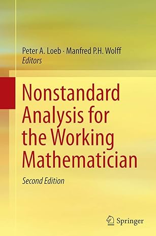 nonstandard analysis for the working mathematician 2nd edition peter a loeb ,manfred p h wolff 9401776245,