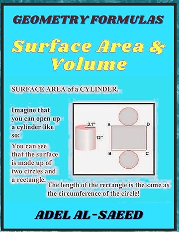 geometry formulas surface area and volume 1st edition adel al saeed b0c5yqbqxg, 979-8395675064