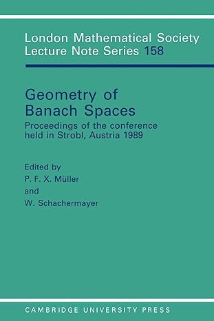 geometry of banach spaces proceedings of the conference held in strobl austria 1989 1st edition p f x muller