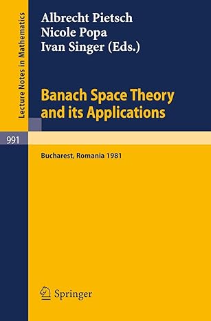 banach space theory and its applications proceedings of the first romanian gdr seminar held at bucharest