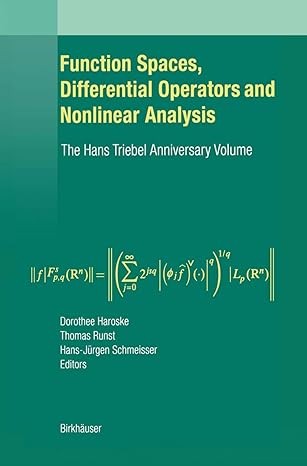 function spaces differential operators and nonlinear analysis the hans triebel anniversary volume 1st edition