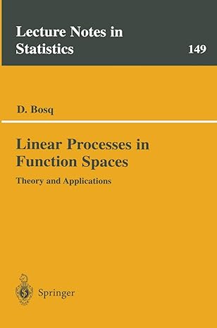 linear processes in function spaces theory and applications 1st edition denis bosq 0387950524, 978-0387950525