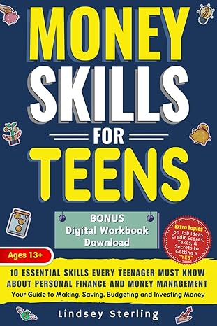 money skills for teens 10 essential skills every teenager must know about personal finance and money