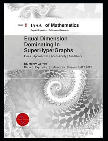 equal dimension dominating in superhypergraphs 1st edition dr henry garrett b0c8qlp1nw, 979-8399288130
