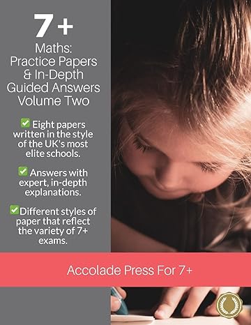7+ maths practice papers and in depth answers volume 2 1st edition accolade press ,r p davis 1913988325,