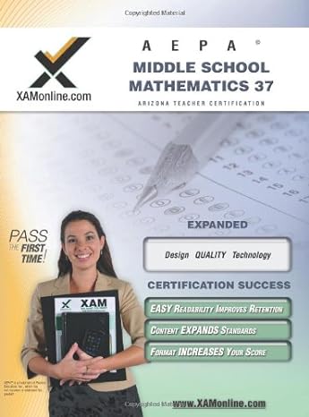 aepa middle school mathematics 37 arizona teacher certification 2nd edition xamonline 1581976429,