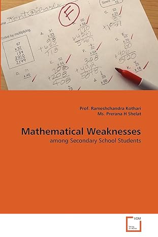 mathematical weaknesses among secondary school students 1st edition prof rameshchandra kothari ,ms prerana h