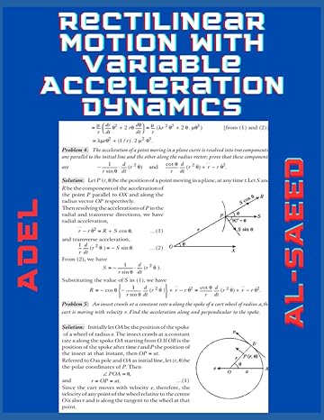 rectilinear motion with variable acceleration dynamics 1st edition adel al saeed b0bzf4z4wg, 979-8388256638