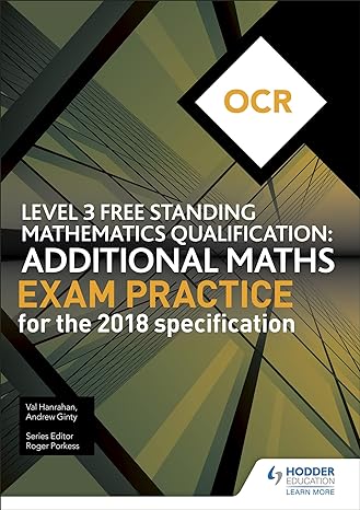 ocr level 3 free standing mathematics qualification additional maths exam practice 1st edition andrew ginty