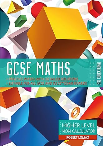 gcse maths by rsl higher level 9 1 non calculator practice papers and detailed solutions higher level non