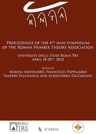 proceedings of the 4th mini symposium of the roman number theory association 1st edition marina monsurro