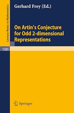 on artins conjecture for odd 2 dimensional representations 1994th edition gerhard frey 3540583874,