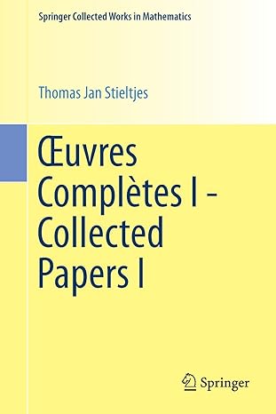 oeuvres completes i collected papers i 1st edition thomas jan stieltjes ,gerrit van dijk 3662550059,