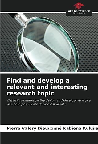 find and develop a relevant and interesting research topic capacity building on the design and development of
