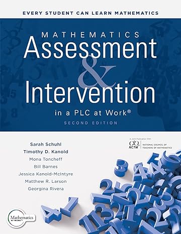 mathematics assessment and intervention in a plc at work   interventions in your plc 2nd edition sarah schuhl