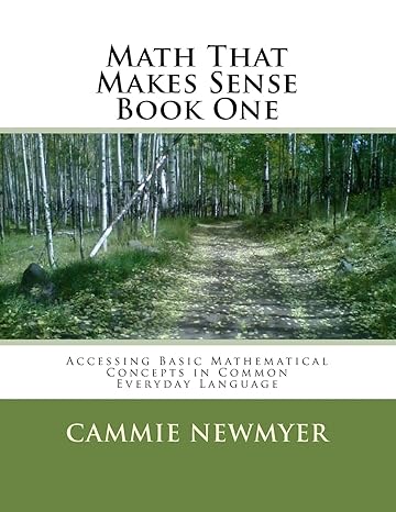 math that makes sense book one accessing basic mathematical concepts in common everyday language 2nd edition