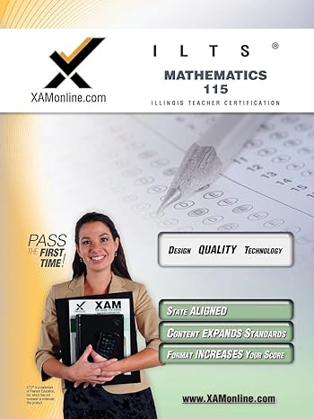 ilts mathematics 115 teacher certification test prep study guide teacher certification exam 1st edition