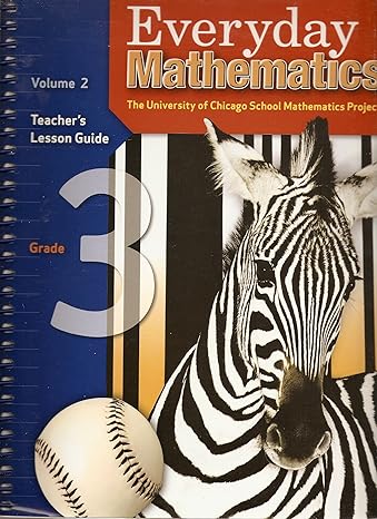 everyday mathematics teachers lesson guide grade 3 vol 2 teacher's edition max bell 0076035972, 978-0076035977