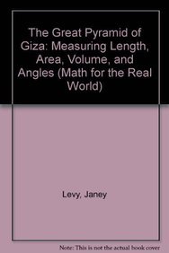 the great pyramid of giza measuring length area volume and angles 1st edition janey levy 1404260609,