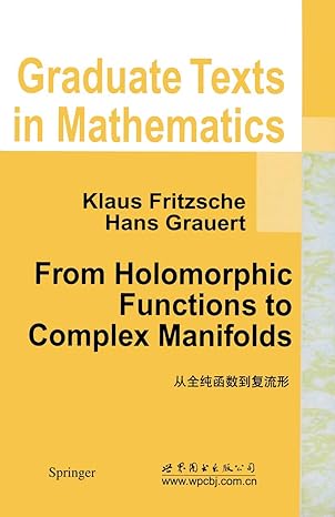 from holomorphic functions to complex manifolds 1st edition klaus fritzsche ,hans grauert 1441929835,