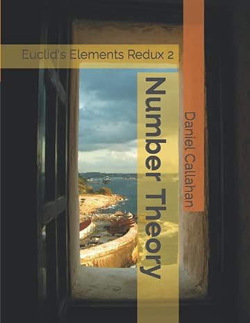 number theory euclids elements redux vol 2 1st edition daniel callahan ,sir thomas heath 1696096618,