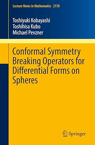 conformal symmetry breaking operators for differential forms on spheres 1st edition toshiyuki kobayashi
