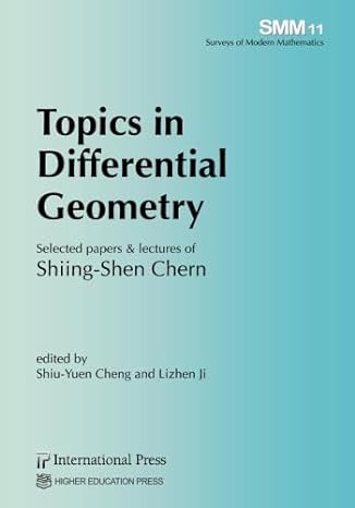 topics in differential geometry selected papers and lectures of shiing shen chern 1st edition shiing shen