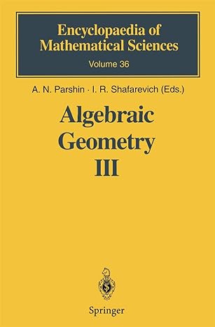 algebraic geometry iii complex algebraic varieties algebraic curves and their jacobians 1st edition a n