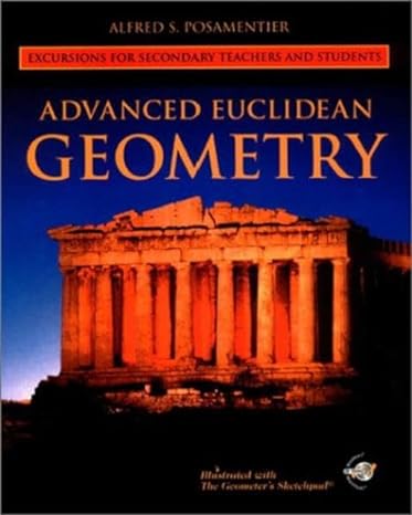 advanced euclidean geometry 2002nd edition alfred s posamentier 1930190859, 978-1930190856