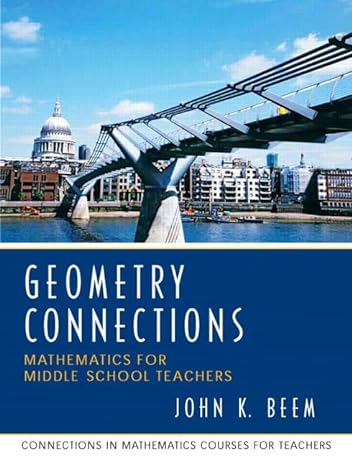 geometry connections mathematics for middle school teachers 1st edition john k beem ,umo university of