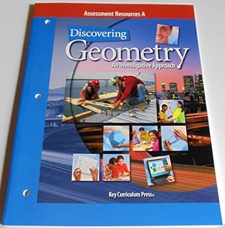 discovering geometry an investigative approach assessment resources 1st edition michael serra ,david