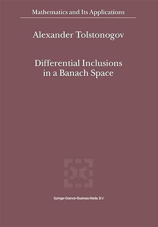 differential inclusions in a banach space 1st edition alexander tolstonogov 9048155800, 978-9048155804